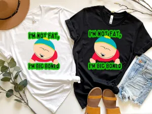 eric cartman iam not fat,iam big boned   , animated cartoon